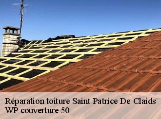 Réparation toiture  saint-patrice-de-claids-50190 WP couverture 50